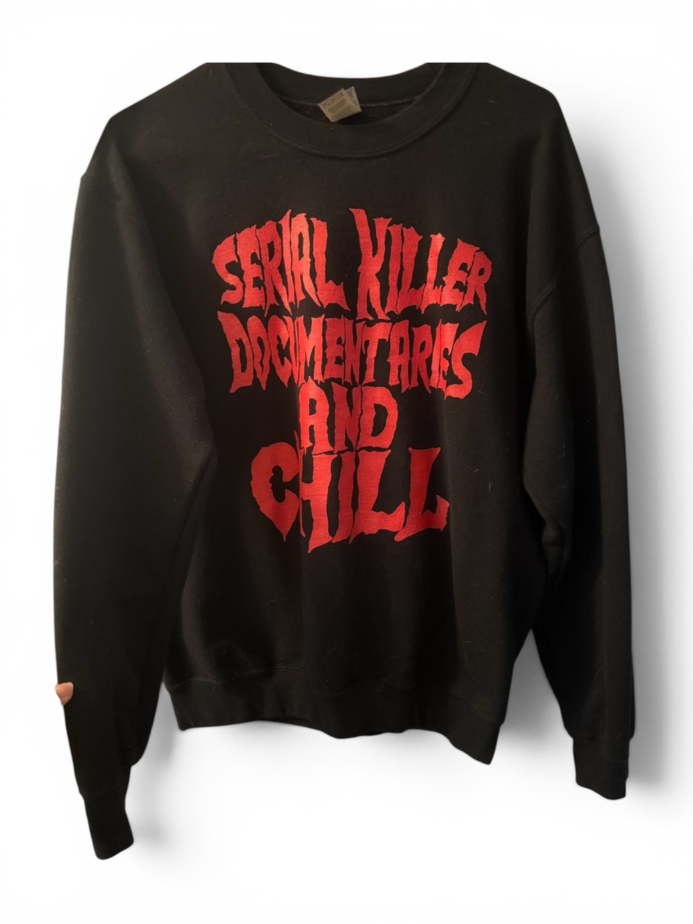 Black Sweatshirt with Red 'Serial Killer Documentaries and Chill' Graphic
